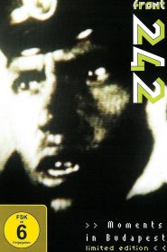 Front 242: Moments in Budapest