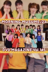 Morning Musume.’23 DVD Magazine Vol.145