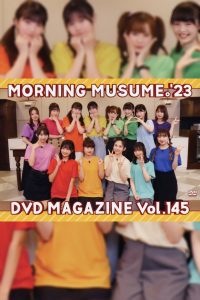 Morning Musume.’23 DVD Magazine Vol.145