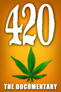 420 – The Documentary
