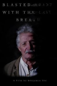 Blasted Apart With The Last Breath