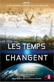 Changing Climates, Changing Times