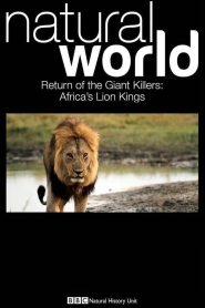 Return of the Giant Killers: Africa’s Lion Kings