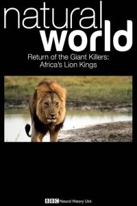 Return of the Giant Killers: Africa’s Lion Kings