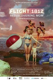 Flight 1812: Rediscovering Mom