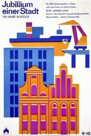 Jubiläum einer Stadt – 750 Jahre Rostock