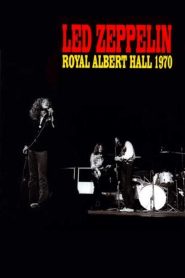 Led Zeppelin – Live at the Royal Albert Hall 1970