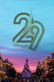 Disneyland Paris: Celebrating 29 Years of Dreams