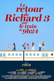 The Return of Richard III on the 9:24 am Train