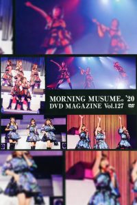 Morning Musume.’20 DVD Magazine Vol.127