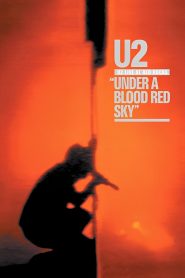 U2: Live at Red Rocks – Under a Blood Red Sky