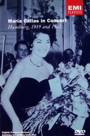 Maria Callas in Concert – Hamburg 1959 and 1962