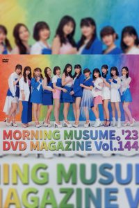 Morning Musume.’23 DVD Magazine Vol.144