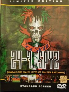 24-7 Spyz – HMS4L! The Many Lives of Walter Rattamus