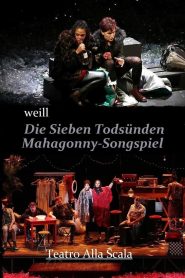 The Seven Deadly Sins / Mahagonny Song Play – Teatro Alla Scala