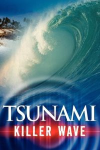 Tsunami – Killer Wave