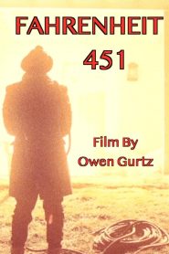 Fahrenheit 451 Remastered Feature Film